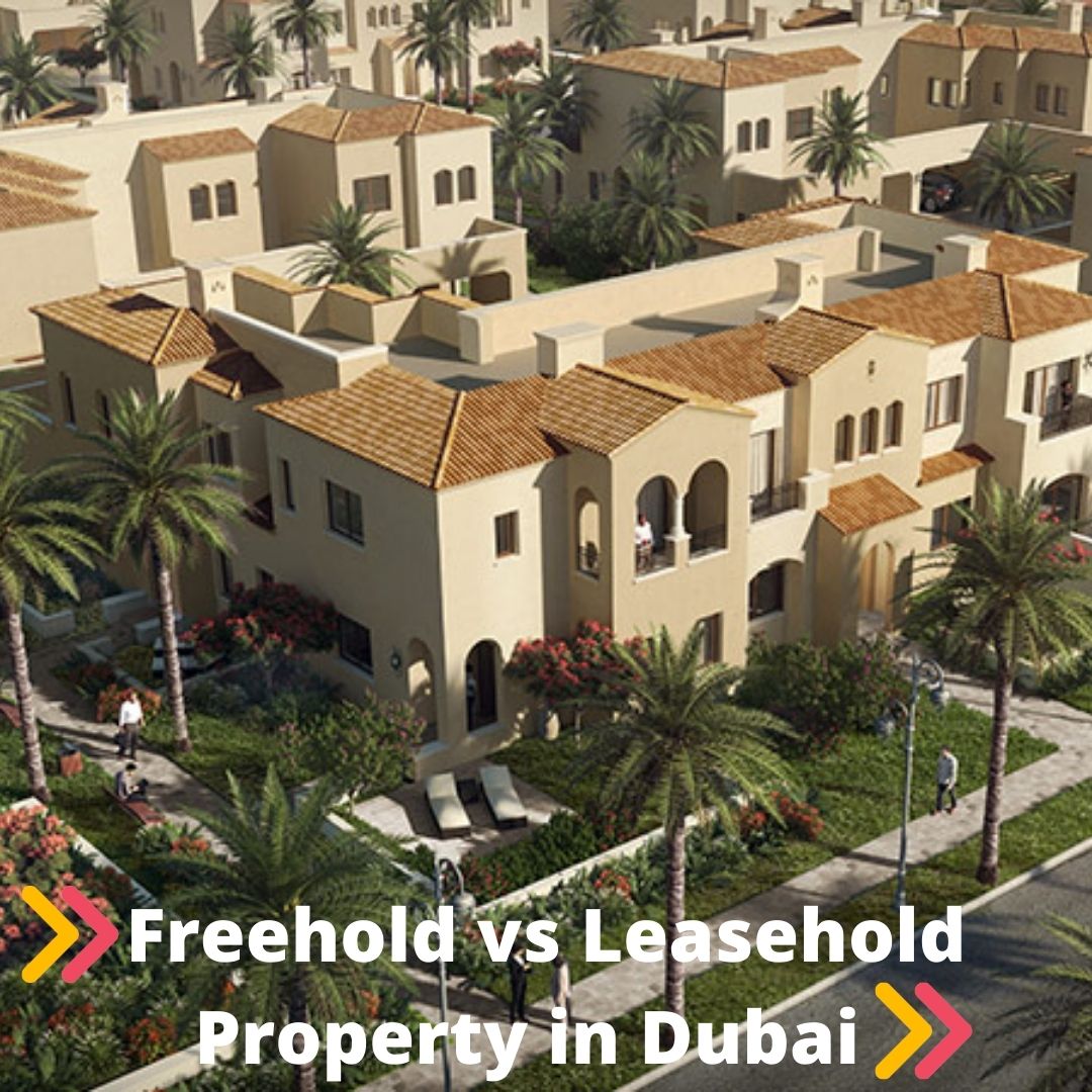 Freehold vs Leasehold Property in Dubai - Rocky Real Estate